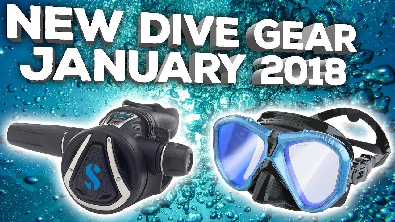 New Dive Gear For January 2018