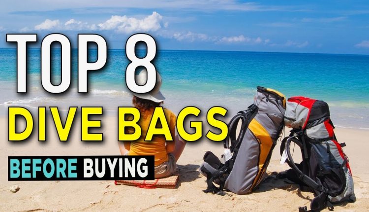 Top 8: Best Dive Bags 2018- Daily Burn