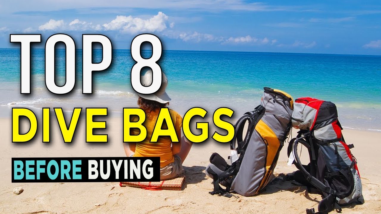 Top 8: Best Dive Bags 2018- Daily Burn