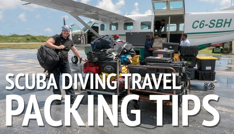How To Pack for Scuba Travel Tips from Jill Heinerth
