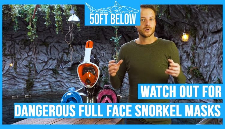 Dangerous Full Face Snorkel Masks | How to avoid them | Snorkel Advice