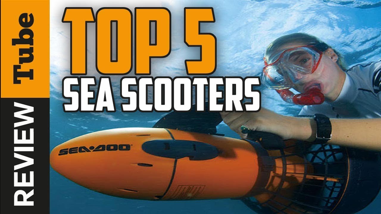 ✅Sea Scooter: Best Sea Scooter and diving scooter 2019 (Buying Guide)