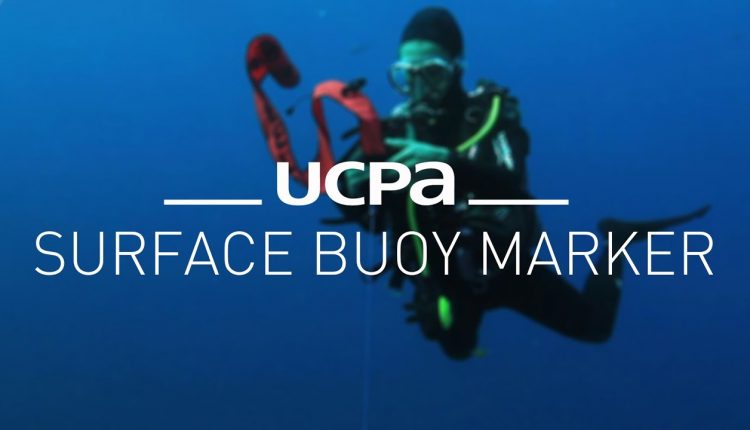 Diving tutorial UCPA #9 - How to use your surface buoy marker