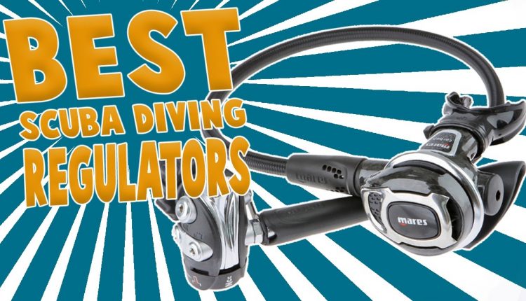 Best Scuba Diving Regulators - 2016