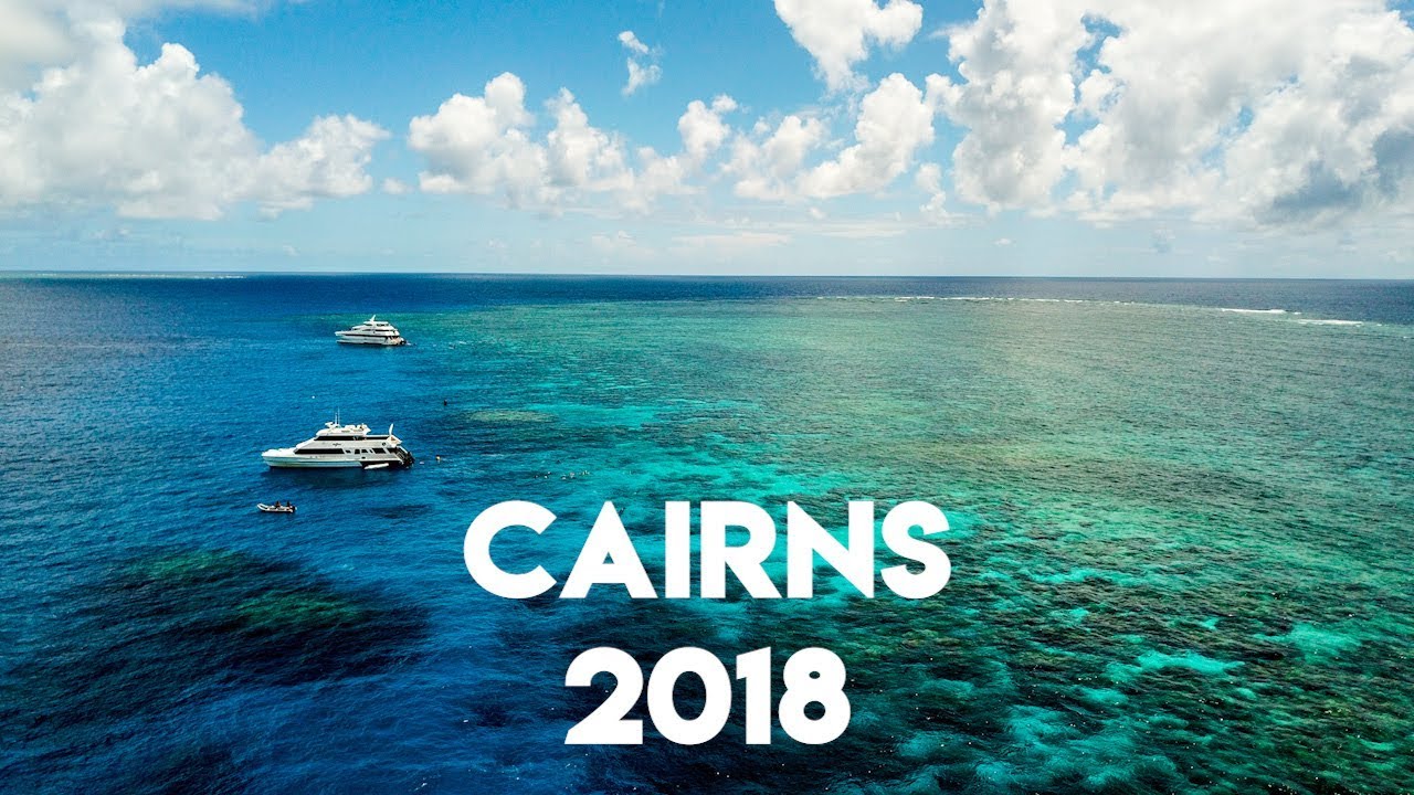 Cairns 2018 in 4K