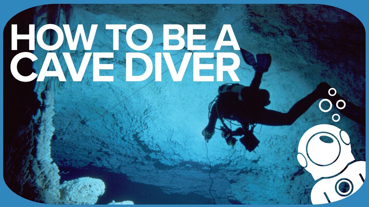 How To Be A Cave Diver