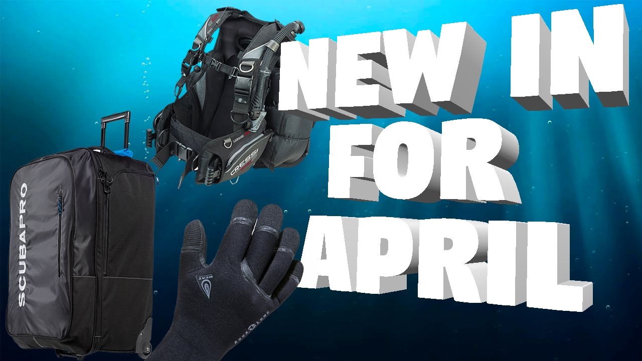 New Dive Gear for April 2017