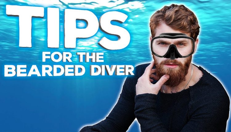 Tips for the Bearded Diver