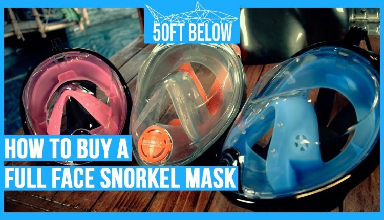 How to buy a Full Face Snorkel Mask | Buyers Guide by 50ft Below!