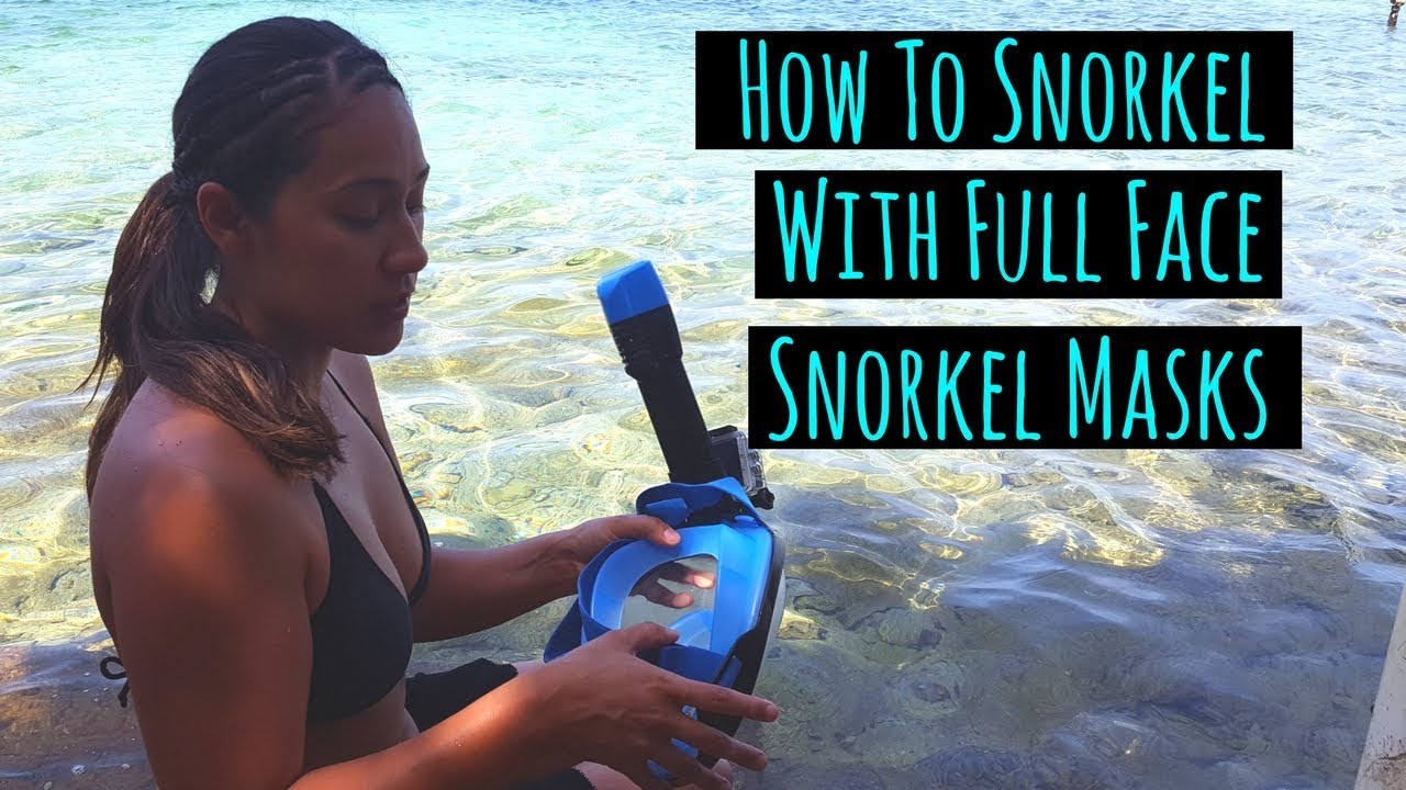 How To Snorkel With A Full Face Snorkel Mask - Tips for Easy Snorkeling!